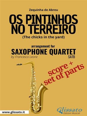 cover image of Os Pintinhos no Terreiro--Saxophone Quartet score & parts